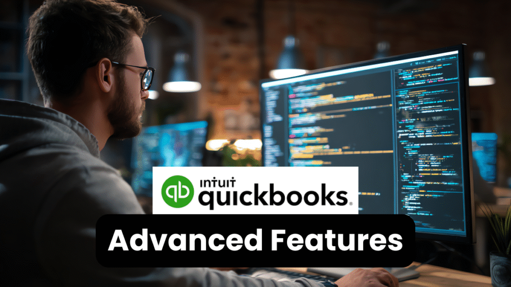 Advanced Features in QuickBooks: