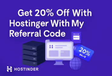 Get 20% Off With Hostinger With My Referral Code