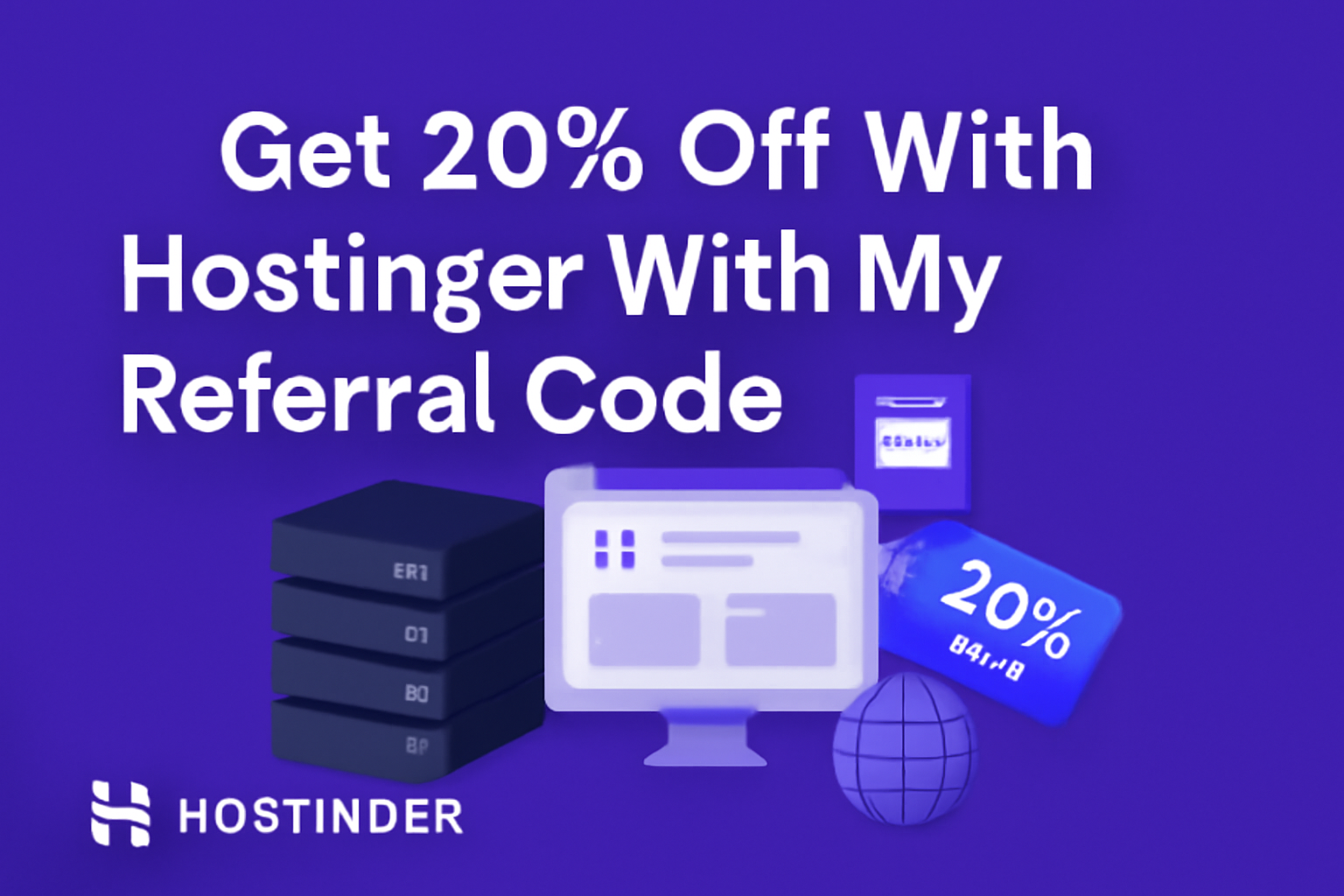 Get 20% Off With Hostinger With My Referral Code