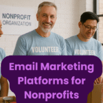Email Marketing Platforms for Nonprofits