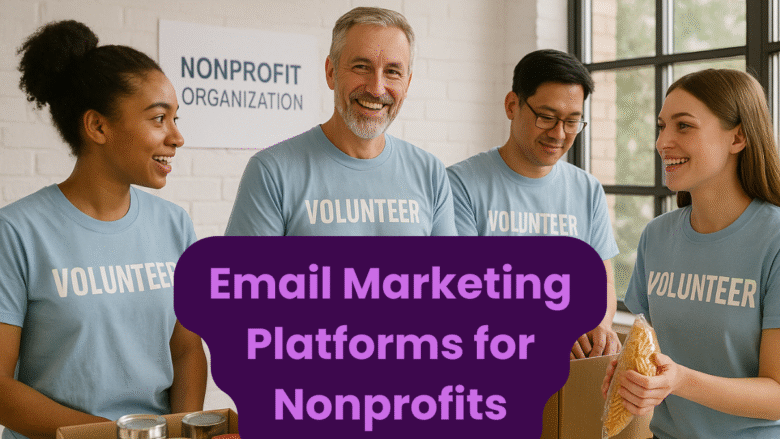 Email Marketing Platforms for Nonprofits