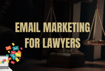Email Marketing for Lawyers​