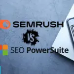 SEO Powersuite VS Semrush