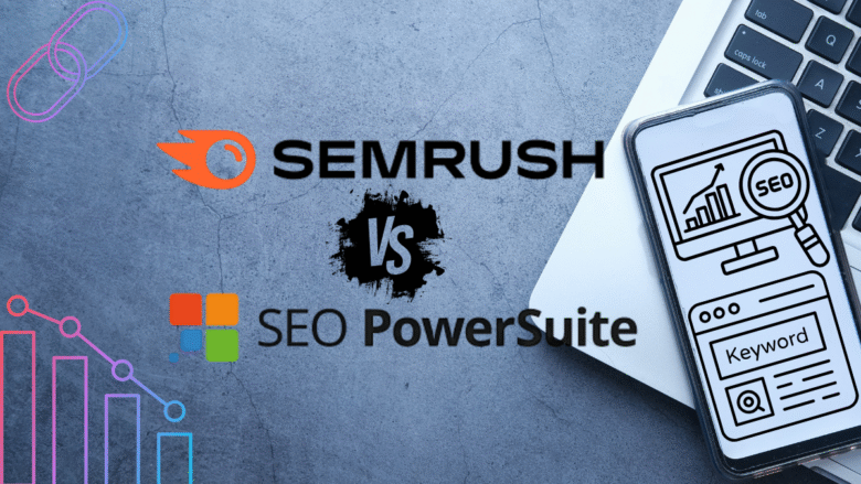 SEO Powersuite VS Semrush