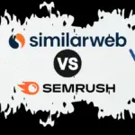 Similarweb Vs SEMrush