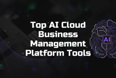 Top AI Cloud Business Management Platform Tools