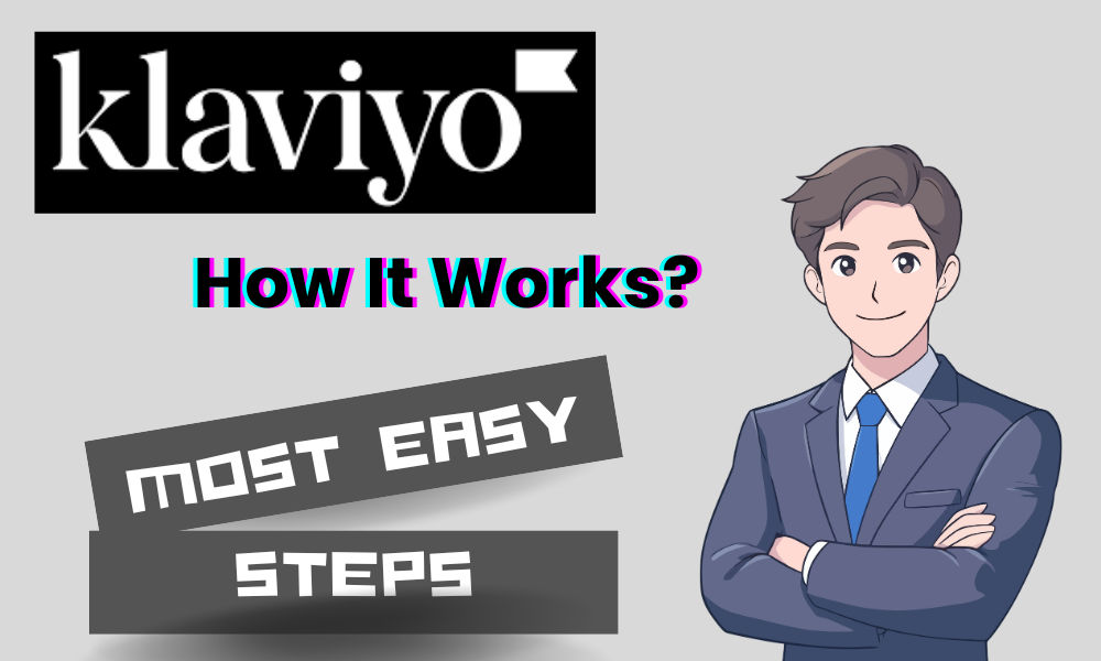 Klaviyo Email Marketing: How it Works