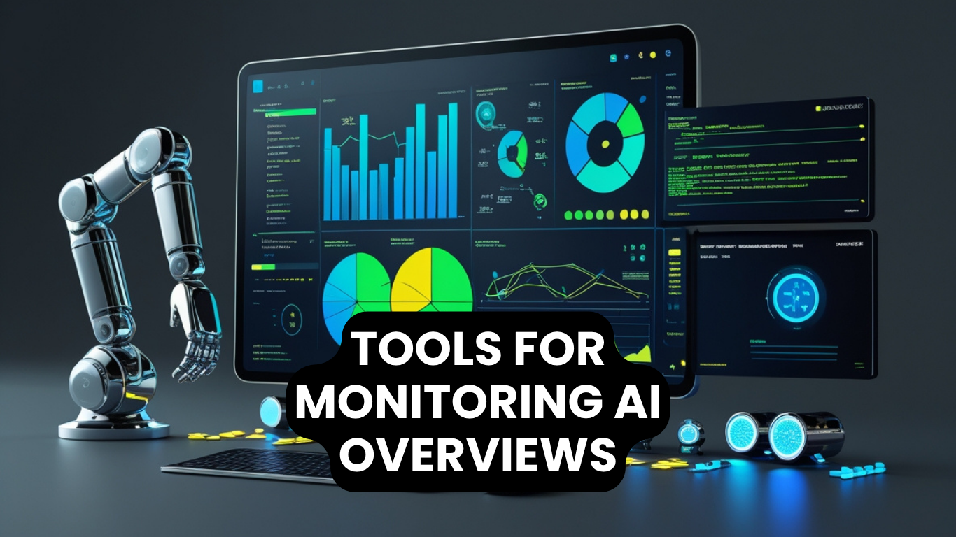 Best Tools For Monitoring AI Overviews