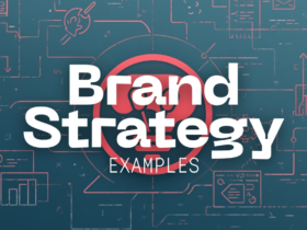 Brand Strategy Examples