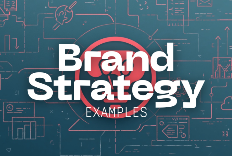 Brand Strategy Examples